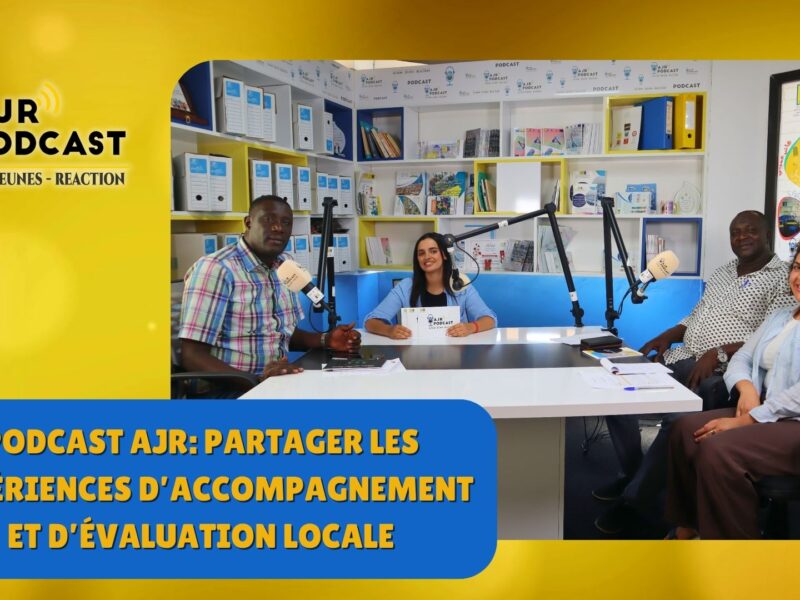 Podcast AJR: partager les expériences d’accompagnement et d’évaluation locale